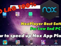 How to Make Nox Player Run Faster If Slow