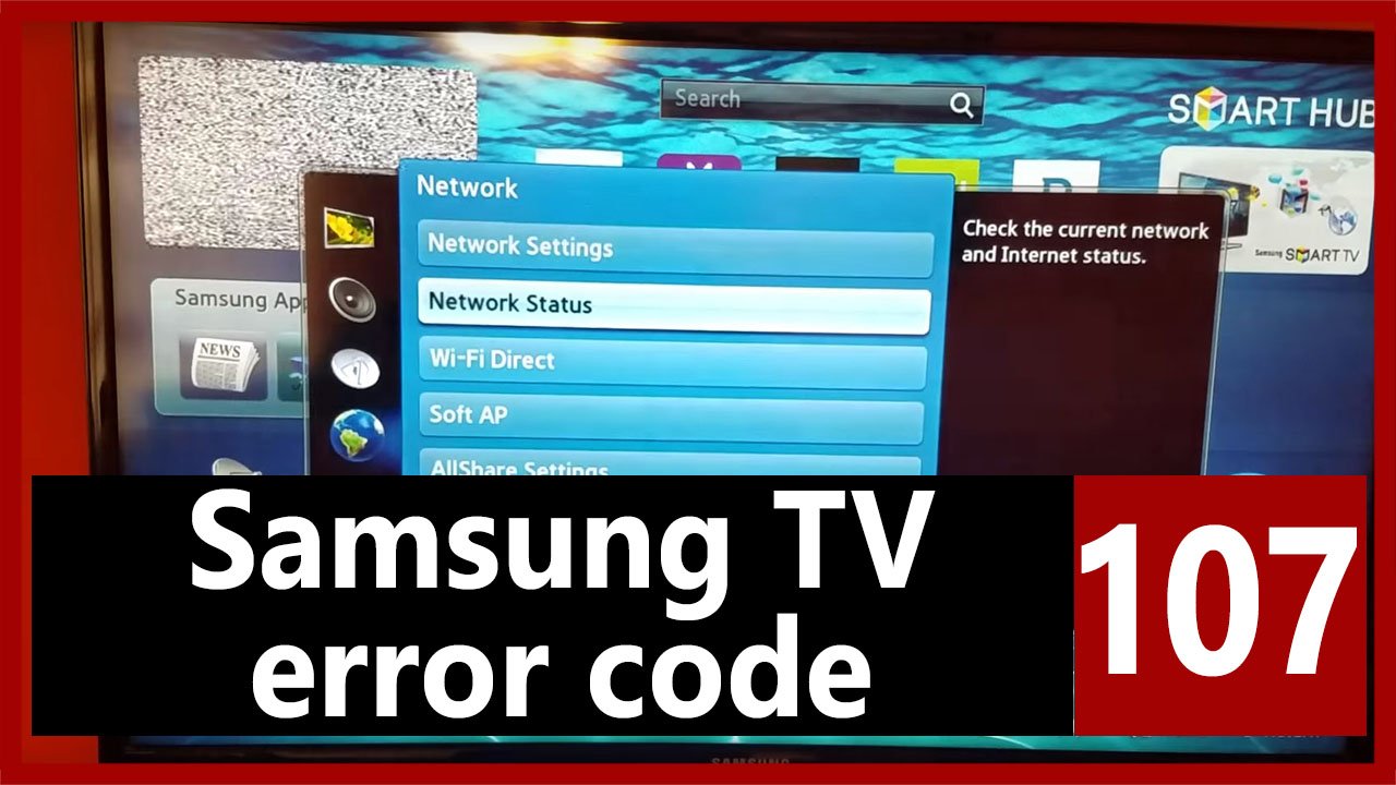 How to Fix Samsung TV Error Code 107